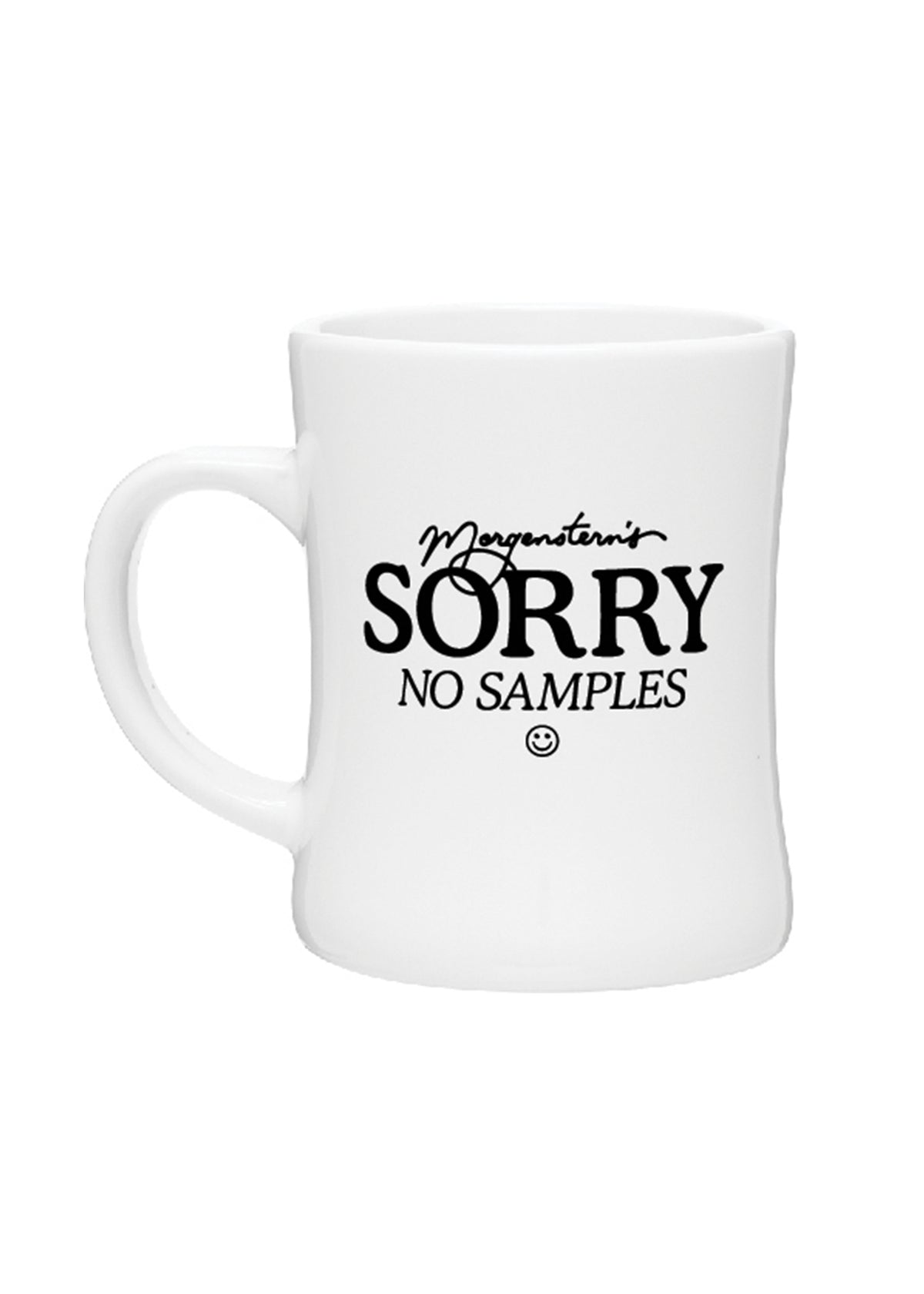 No Sampling Sign SORRY NO SAMPLES DINER MUG – Morgenstern's Finest